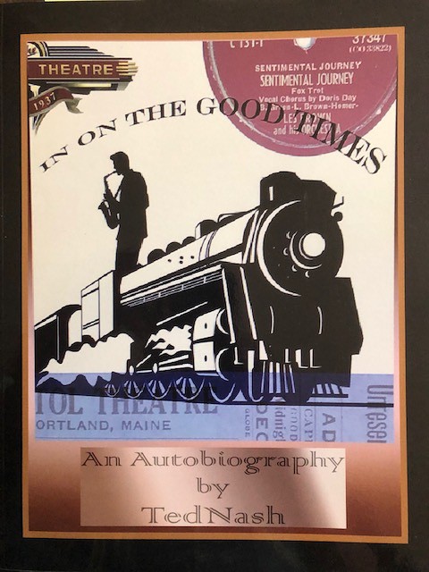 Nash's autobiography, distributed to family and friends after his death in 2011.